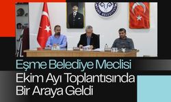 Eşme Belediye Meclisi Ekim Ayı Toplantısında Bir Araya Geldi