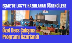 Eşme’de LGS’ye Hazırlanan Öğrencilere Özel Ders Çalışma Programı Hazırlandı