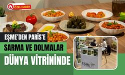 Eşme’den Paris’e, Sarma ve Dolmalar Dünya Vitrininde