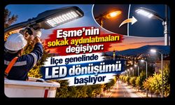 Eşme’nin Sokak Aydınlatmaları Değişiyor: İlçe Genelinde LED Dönüşümü Başlıyor