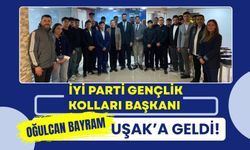 İYİ Parti Gençlik Kolları Başkanı Oğulcan Bayram Uşak’a Geldi!