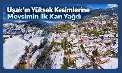 Uşak’ın Yüksek Kesimlerine Mevsimin İlk Karı Yağdı