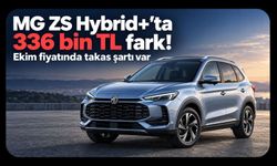MG ZS Hybrid+’ta 336 Bin TL Fark! Ekim Fiyatında Takas Şartı Var