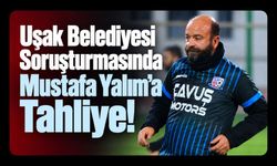 Uşak Belediyesi Soruşturmasında Mustafa Yalım’a Tahliye!