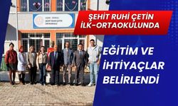 Şehit Ruhi Çetin İlk-Ortaokulunda Eğitim ve İhtiyaçlar Belirlendi