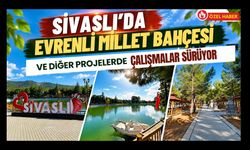 Sivaslı’da Evrenli Millet Bahçesi ve Diğer Projelerde Çalışmalar Sürüyor