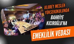 Ulubey Meslek Yüksekokulunda Bahriye Kıcıroğlu’na Emeklilik Vedası