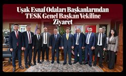 Uşak Esnaf Odaları Başkanlarından TESK Genel Başkan Vekiline Ziyaret