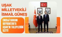 Uşak Milletvekili İsmail Güneş, Enerji Bakanı Bayraktar’a Uşak’ın Taleplerini İletti