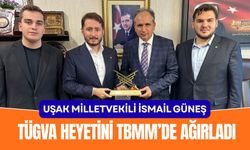 Uşak Milletvekili İsmail Güneş, TÜGVA Heyetini TBMM’de Ağırladı