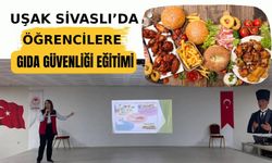 Uşak Sivaslı’da Öğrencilere Gıda Güvenliği Eğitimi