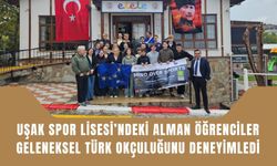 Uşak Spor Lisesi’ndeki Alman Öğrenciler Geleneksel Türk Okçuluğunu Deneyimledi