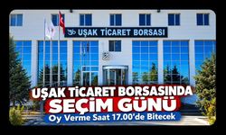 Uşak Ticaret Borsasında Seçim Günü: Oy Verme Saat 17.00’de Bitecek
