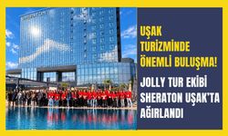 Uşak Turizminde Önemli Buluşma! Jolly Tur Ekibi Sheraton Uşak’ta Ağırlandı
