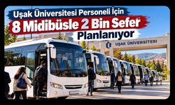Uşak Üniversitesi Personeli İçin 8 Midibüsle 2 Bin Sefer Planlanıyor
