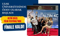 Uşak Üniversitesinde Ödev Olarak Başladı, Altın Koza Film Festivali’nde Finale Kaldı!