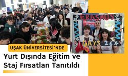 Uşak Üniversitesi’nde Yurt Dışında Eğitim ve Staj Fırsatları Tanıtıldı