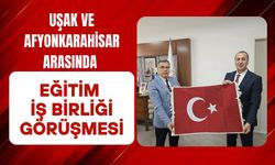Uşak ve Afyonkarahisar Arasında Eğitim İş Birliği Görüşmesi