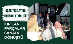 Uşak Yeşilay’da Kintsugi Etkinliği! Kırılan Parçalar Sanata Dönüştü