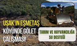 Uşak’ın Eşmetaş Köyünde Gölet Çalışması! Tarım ve Hayvancılığa Su Desteği