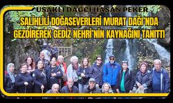 Uşaklı Dağcı Hasan Peker, Salihlili Doğaseverleri Murat Dağı’nda Gezdirerek Gediz Nehri’nin Kaynağını Tanıttı
