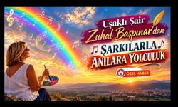 Uşaklı Şair Zuhal Başpınar’dan Şarkılarla Anılara Yolculuk