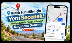 Uşaklı Sürücüler İçin Yeni Seçenek! Navigasyonda Bozuk Yollardan Kaçınma Dönemi