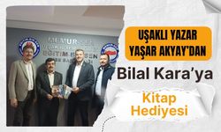 Uşaklı Yazar Yaşar Akyay’dan Bilal Kara’ya Kitap Hediyesi