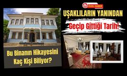 Uşaklıların Yanından Geçip Gittiği Tarih! Bu Binanın Hikayesini Kaç Kişi Biliyor?