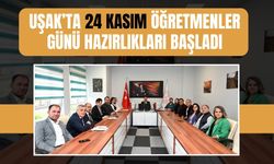 Uşak’ta 24 Kasım Öğretmenler Günü Hazırlıkları Başladı