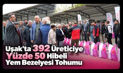Uşak’ta 392 Üreticiye Yüzde 50 Hibeli Yem Bezelyesi Tohumu