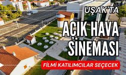 Uşak'ta Açık Hava Sineması, Filmi Katılımcılar Seçecek