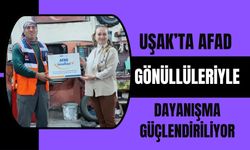 Uşak’ta AFAD Gönüllüleriyle Dayanışma Güçlendiriliyor