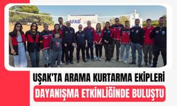 Uşak'ta Arama Kurtarma Ekipleri Dayanışma Etkinliğinde Buluştu