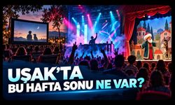 Uşak’ta Bu Hafta Sonu Ne Var? Sinema, Müzik ve Çocuk Tiyatrosu