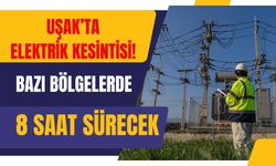 Uşak’ta Elektrik Kesintisi! Bazı Bölgelerde 8 Saat Sürecek