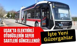 Uşak’ta Elektrikli Otobüslerin Sefer Saatleri Güncellendi! İşte Yeni Güzergahlar