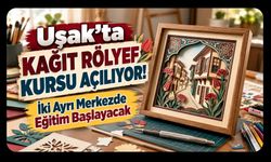 Uşak’ta Kağıt Rölyef Kursu Açılıyor! İki Ayrı Merkezde Eğitim Başlayacak