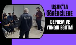 Uşak’ta Öğrencilere Deprem ve Yangın Eğitimi