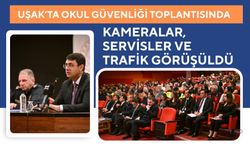 Uşak’ta Okul Güvenliği Toplantısında Kameralar, Servisler ve Trafik Görüşüldü