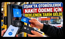 Uşak'ta Otobüslerde Nakit Ödeme İçin Beklenen Tarih Geldi