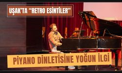 Uşak’ta “Retro Esintiler” Piyano Dinletisine Yoğun İlgi