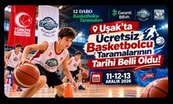 Uşak’ta Ücretsiz Basketbolcu Taramalarının Tarihi Belli Oldu!