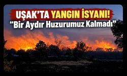 Uşak'ta Yangın İsyanı! “Bir Aydır Huzurumuz Kalmadı”