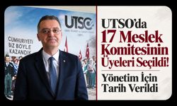 UTSO’da 17 Meslek Komitesinin Üyeleri Seçildi! Yönetim İçin Tarih Verildi