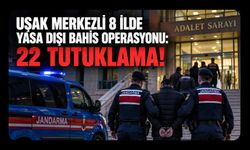 Uşak Merkezli 8 İlde Yasa Dışı Bahis Operasyonu: 22 Tutuklama!