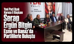 Yeni Parti Uşak Kurucu İl Başkanı Serap Ergün Bitgin, Eşme ve Banaz’da Partililerle Buluştu