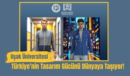 Uşak Üniversitesi Türkiye’nin Tasarım Gücünü Dünyaya Taşıyor!