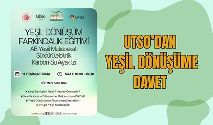 UTSO’dan Yeşil Dönüşüme Davet