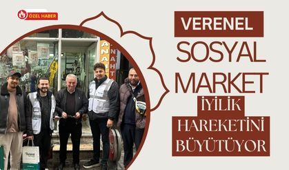 Verenel Sosyal Market İyilik Hareketini Büyütüyor